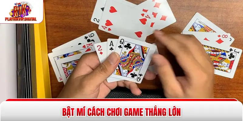 Bật mí cách chơi game thắng lớn