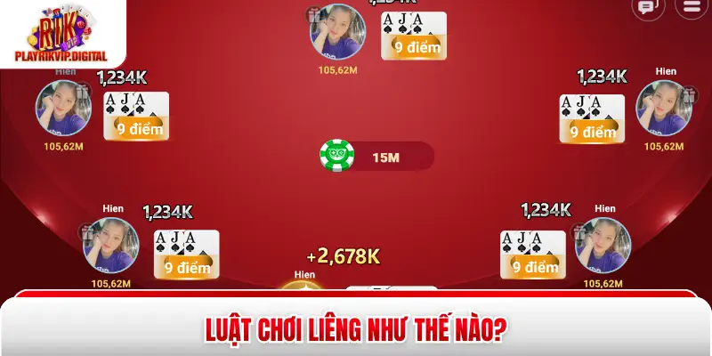 Luật chơi liêng như thế nào?