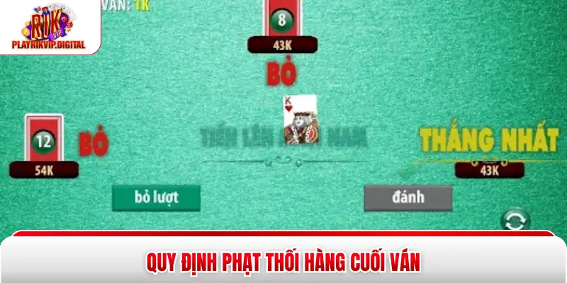 Quy định phạt thối hàng cuối ván