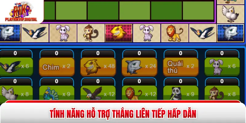 Tính năng hỗ trợ thắng liên tiếp hấp dẫn